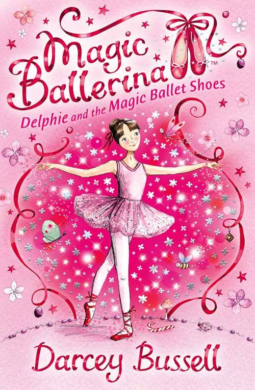 Magic Ballerina - Delphie and the Magic Ballet Shoes