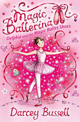 Magic Ballerina - Delphie and the Magic Ballet Shoes
