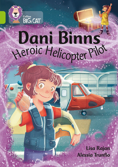 Collins Big Cat - Dani Binns: Heroic Helicopter Pilot: Band 11/Lime (9780008487201)