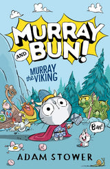 Murray and Bun - Murray the Viking