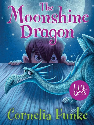 Little Gems - The Moonshine Dragon: (New Second edition)