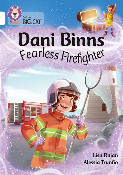 Collins Big Cat - Dani Binns: Fearless Firefighter: Band 10/White